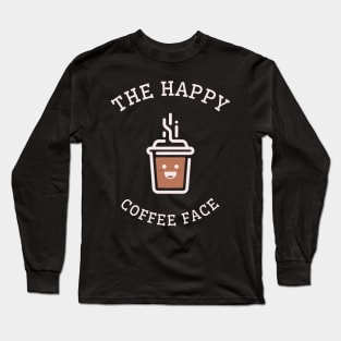 Happy Coffee Face Long Sleeve T-Shirt